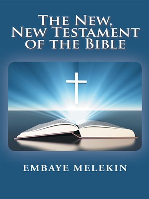 cover image of The New, the New Testament of the Bible